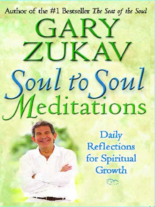Title details for Soul to Soul Meditations by Gary Zukav - Wait list
